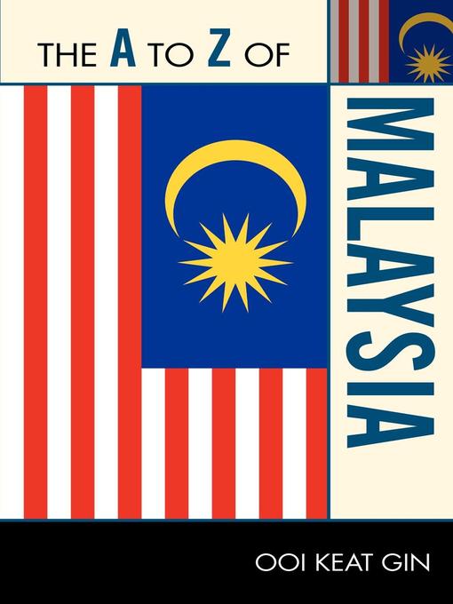 Title details for The A to Z of Malaysia by Ooi Keat Gin - Available